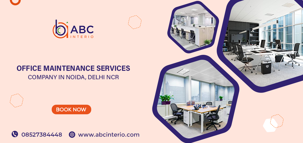 Office Maintenance Services company in Noida, Delhi NCR